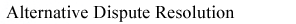 Alternative Dispute Mediation